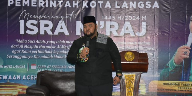 Pemko Langsa Gelar Tausiah Akbar Peringati Isra’ Mi’raj Nabi Besar Muhammad SAW Tahun 2024
